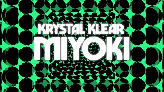 Krystal Klear  Miyoki Official Audio [upl. by Gamaliel985]