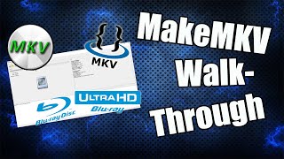 MakeMKV Walkthrough [upl. by Mot]