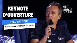 Keynote de Greg LECOEUR Ocean amp Wildlife Photographer  Nice Climate Summit [upl. by Oiliruam771]