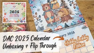 Unboxing amp Flip Through 2025 Diamond Art Club Calendar Hobby Lobby Version [upl. by Swinton]