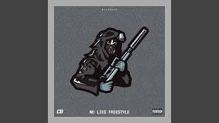 No Lies Freestyle [upl. by Wenonah594]