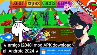 amigo 2048 mod APK download all Android 2024 100 working stick viralstickworld 🤯🔥🔥🔐 [upl. by Julide]