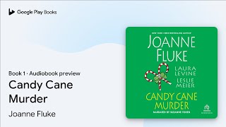 Candy Cane Murder Book 1 by Joanne Fluke · Audiobook preview [upl. by Ginevra]