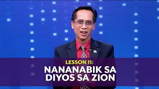 Oras ng Pagaaral  Nananabik sa Diyos sa Zion  Lesson 11  1st Qtr 2024 [upl. by Ssegrub65]