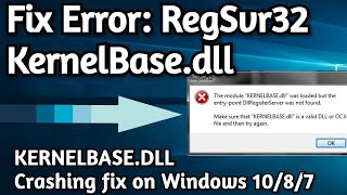 RegSvr32 Kernerbasedll Error Fix on Windows 1087 [upl. by Arikehs14]