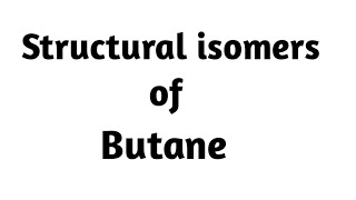 Draw structural isomers of butane [upl. by Ecikram]