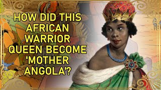 The Formidable Warrior Queen of Angola  Queen Nzinga of Ndongo and Matamba [upl. by Yroger]