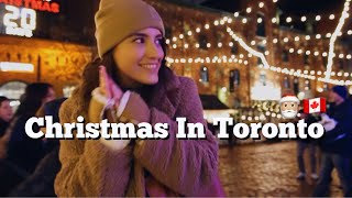 CHRISTMAS IN TORONTO 2023 🇨🇦 MUST VISIT PLACES IN TORONTO  Christmas Vibes  Canadas Wonderland [upl. by Gawlas]