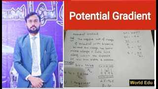 Potential Gradient  Relation Between Electric Intensity and Potential  Class 12 Physics physics [upl. by Wayne]