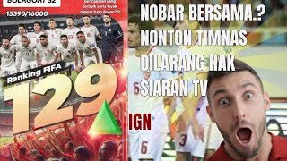 NOBAR NONTON TIMNAS DI LARANG HAK SIARAN  ranking fifa indonesia naik pesat disorot orang malaysia [upl. by Cheng783]