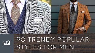 90 Trendy Popular Mens Fashion Styles [upl. by Assenay]