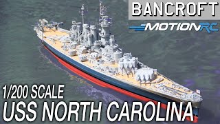 Bancroft USS North Carolina 1200 Scale 1100mm 429quot US RC Battleship  Motion RC [upl. by Ahsratal80]