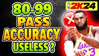 8099 Pass Accuracy is USELESS NBA 2K24 Pass Speed Breakdown [upl. by Tengdin]