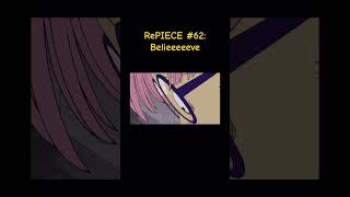 RePIECE 62 Belieeeeeve onepiece abridged comedy anime luffy parody shorts youtubeshorts [upl. by Holsworth]