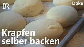 Krapfen selber backen Eine echte Kunst  Zwischen Spessart und Karwendel  Doku  BR  Rezept [upl. by Joly]