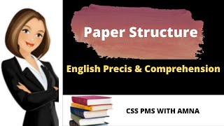 Paper structure of English precis  English  how to prepare English for CSS  CSS English paper [upl. by Henrieta990]