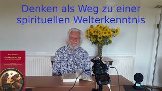 Hans Bonneval Neues Denken als Weg zu einer spirituellen Welterkenntnis [upl. by Tower]