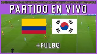 🔴 COLOMBIA vs COREA DEL SUR EN VIVO 🔥 MUNDIAL FEMENINO SUB 20 🏆 JUEGA LINDA CAICEDO ⚽ [upl. by Elrak]