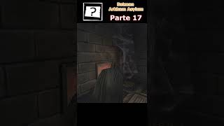 Localización parte 17 Acertijos  Batman Arkham Asylum batman [upl. by Sinnoda]