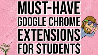 MustHave Google Chrome Extensions for Students [upl. by Jeanne]