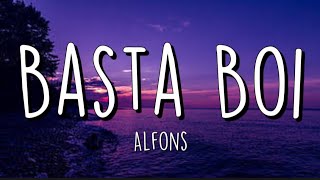 Alfons  Basta Boi Lyrics [upl. by Aynatan280]