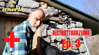 Ristrutturazione baita episodio 3 con piccolo incidente al 👍 💉 ASMR [upl. by Cyrano]