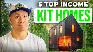 5 Kit Homes that MAKE MORE MONEY than a Regular House [upl. by Pete]