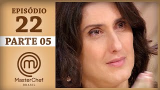 MASTERCHEF BRASIL 01082017  PARTE 5  EP 22  TEMP 04 [upl. by Ibed]