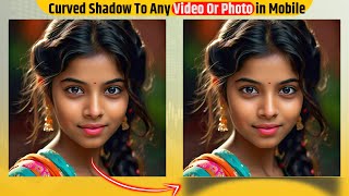 How To Add Curved Shadow To Any Video Or Photo From Your Mobile Pixellab KineMasterTutorial 2024 [upl. by Aleirbag]