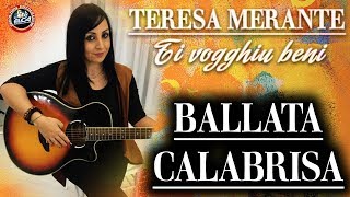 Teresa Merante  Ballata calabrisa [upl. by Gebler]