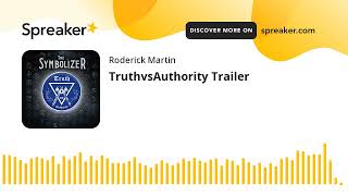 Truth vs Authority New Podcast Trailer [upl. by Olecram]