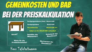 Warum die Gemeinkosten und der BAB so wichtig für die Preiskalkulation sind  Mit Beispiel erklärt [upl. by Arrol765]