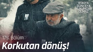 Kimsesiz Doğan geri dönüyor  Eşkıya Dünyaya Hükümdar Olmaz 179 Bölüm [upl. by Kaule]