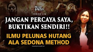 💥ILMU PELUNAS HUTANG ALA SEDONA METHOD [upl. by Frohne]