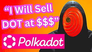 My DOT Exit Strategy amp Profit Levels  Polkadot DOT Price Prediction 20242025 crypto polkadot [upl. by Anilasor]