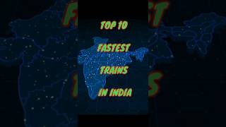 Top 10 Fastest Train In India [upl. by Aline]