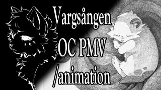 OC animationPMV  Vargsången [upl. by Anitselec53]