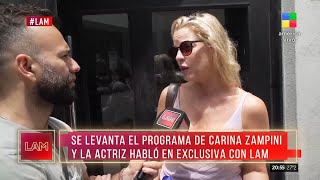 Se levanta el programa de Carina Zampini la palabra de la actriz [upl. by Suoirred]