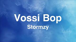 Lyrics Vossi Bop  Stormzy [upl. by Berstine628]