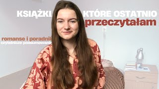 OSTATNIO PRZECZYTANE KSIĄŻKI 📚☺️ [upl. by Yemorej595]