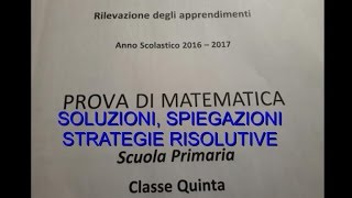 INVALSI MATEMATICA 2017 Soluzioni spiegazioni e strategie classe quinta [upl. by Gert]