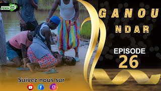 GANU NDAR NIANKOU AK MANOUMBE EPISODE 26 [upl. by Willem]