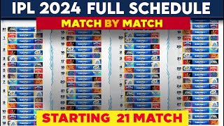 IPL 2024  IPL 2024 Schedule Starting 21 Matches  IPL Full Time Table 2024  IPL 2024 Venues [upl. by Nylyaj860]