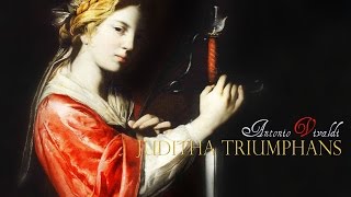 A Vivaldi «Juditha triumphans» RV 644 Accademia Bizantina  ODantone [upl. by Eyaf]