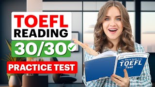 Score 3030 on TOEFL Reading  Practice TEST with ANSWERS  ULTIMATE Strategy to Ace TOEFL Reading [upl. by Lledniuq774]