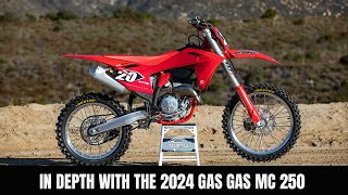 2024 Gas Gas MC 250  In Depth [upl. by Llerrud368]