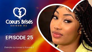 COEURS BRISÉS  Saison 2  Episode 25 VOSTFR [upl. by Ahseenal]