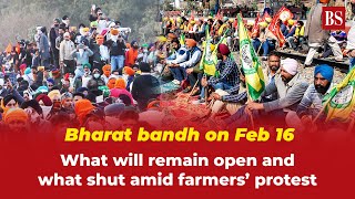 Bharat bandh on Feb 16 What will remain open and what shut amid farmers protest [upl. by Akeemaj143]