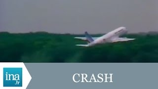 Crash Airbus A320 à Habsheim  Archive INA [upl. by Waylen904]