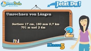 Längen umrechnen  mm cm dm Meter km  Klasse 5 ★ Übung 2 [upl. by Glinys166]